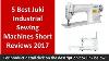 5 Best Juki Industrial Sewing Machines Short Reviews 2017 Straight Stitch And Servo Motor
