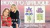 A 50min Deep Dive Into Fusible Raw Edge Machine Applique For Quilt As You Go Island Home Ep 4