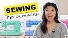 A Beginner S Guide To Sewing How To Use A Sewing Machine