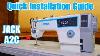 Jack A2c Sewing Machine Quick Installation Guide Step By Step Setup