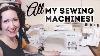 Meet All My Sewing Machines Domestic Vintage And My New Industrial